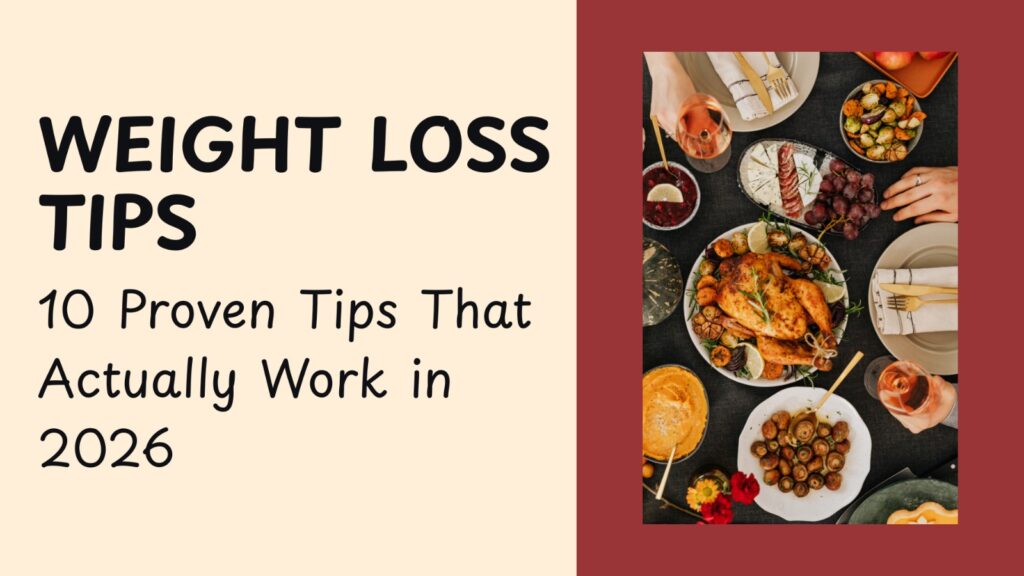 10 Proven Weight Loss Tips That Actually Work in 2026 10 proven weight loss tips that actually work in 2026